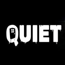 Quiet