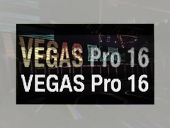 VEGAS Pro 16��Ƶ�����̴̳����ŵ���ͨ